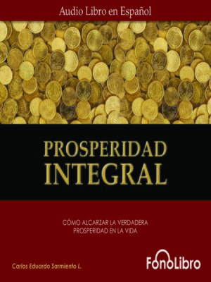 cover image of Prosperidad Integral